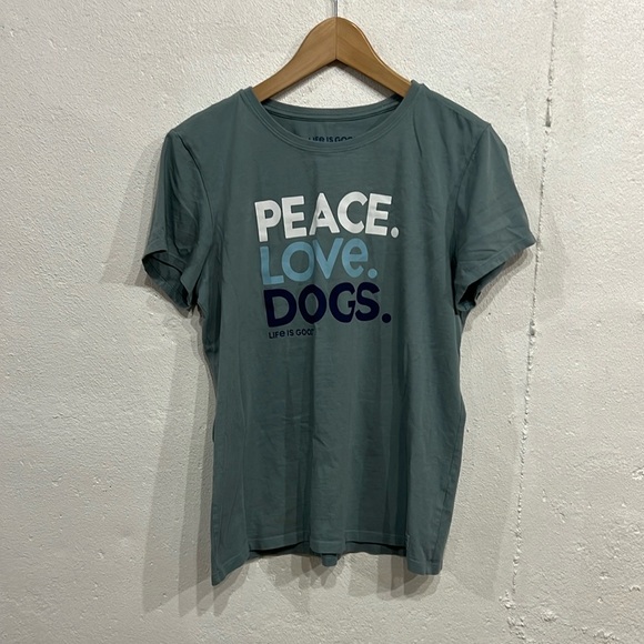 Life is Good Peace Love Dogs Crusher T-Shirt - Picture 1 of 4